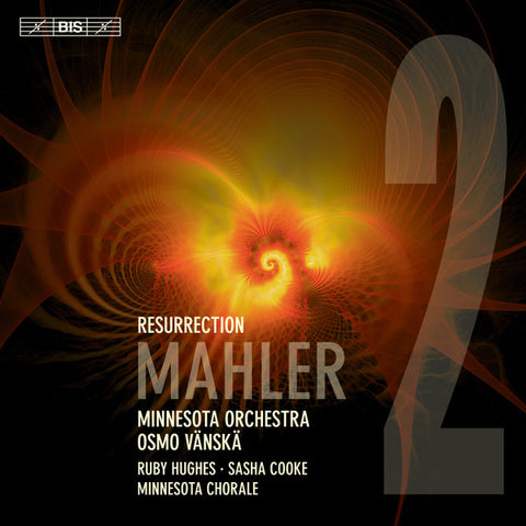 Mahler, Minnesota Orchestra, Osmo Vänskä - Symphony No.2 ‘Resurrection’
