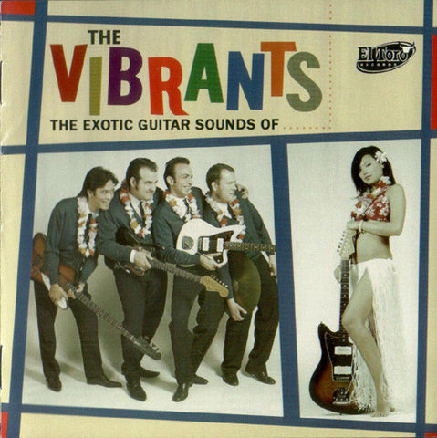 The Vibrants, - The Exotic Guitar Sounds Of