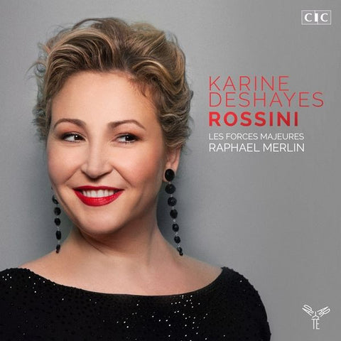 Karine Deshayes, Rossini, Les Forces Majeures, Raphaël Merlin - Rossini