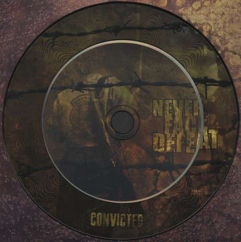 Never Face Defeat - Convicted
