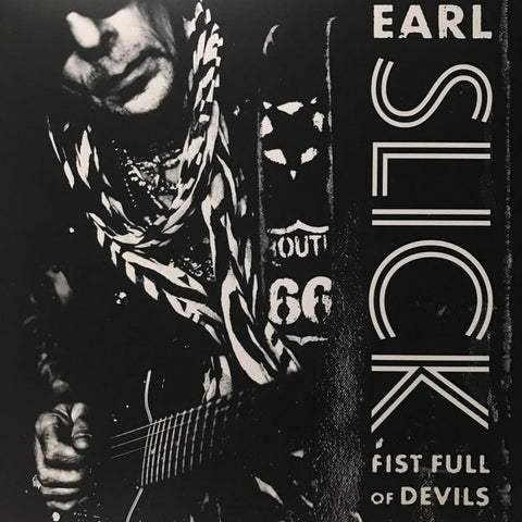 Earl Slick - Fist Full Of Devils