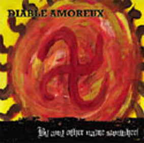 Diable Amoreux - By Any Other Name Sunwheel