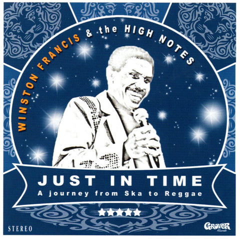 Winston Francis & The High Notes - Just in Time