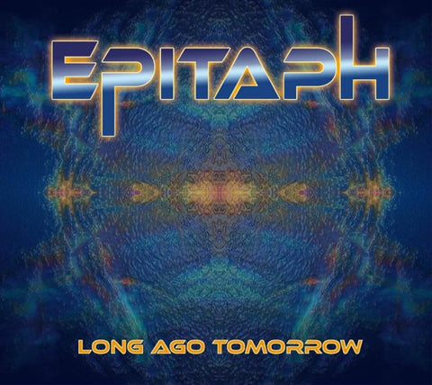 Epitaph - Long Ago Tomorrow