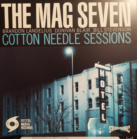 The Mag Seven - Cotton Needle Sessions