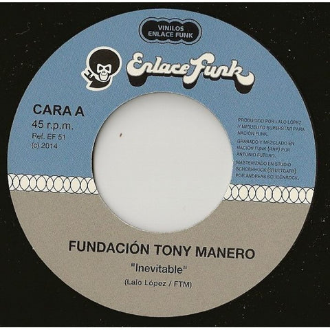 Fundación Tony Manero - Inevitable / Despacio