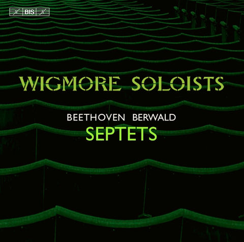 Beethoven, Berwald, Wigmore Soloists - Septets