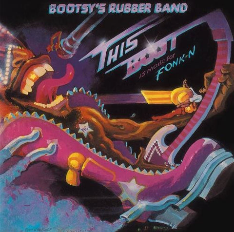 Bootsy's Rubber Band - This Boot Is Made For Fonk-N