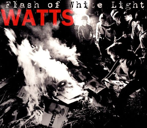 Watts - Flash Of White Light