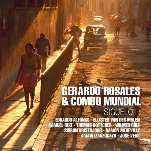 Gerardo Rosales & Combo Mundial - Siguelo