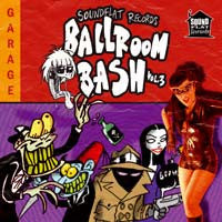 Various - Soundflat Records Ballroom Bash! Vol. 3