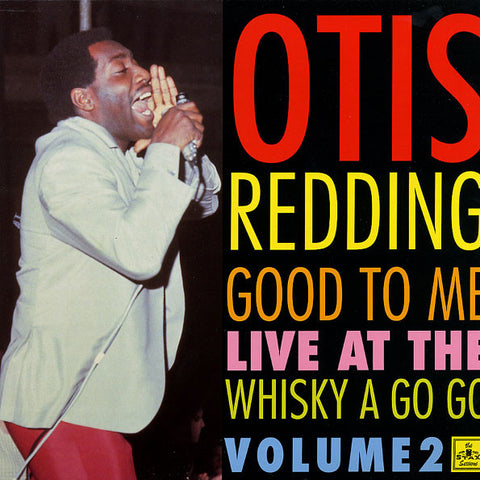 Otis Redding - Good To Me - Live At The Whisky A Go Go - Volume 2