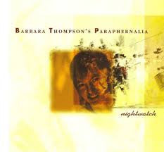 Barbara Thompson's Paraphernalia, - Nightwatch