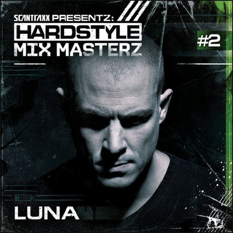 Luna - Scantraxx Presentz: Hardstyle Mix Masterz # 2