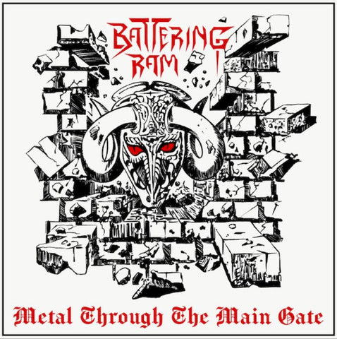 Battering Ram - Metal Through The Main Gate