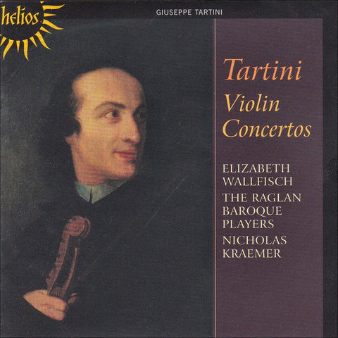 Tartini - Elizabeth Wallfisch, The Raglan Baroque Players, Nicholas Kraemer - Violin Concertos