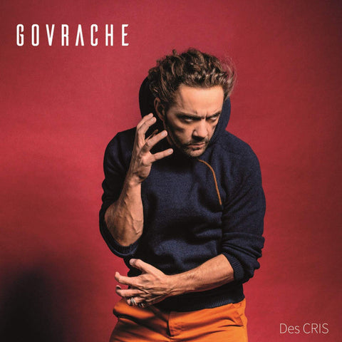 Govrache - Des Cris