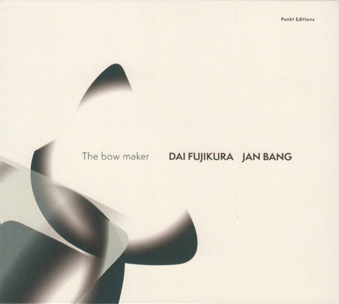 Dai Fujikura, Jan Bang - The Bow Maker