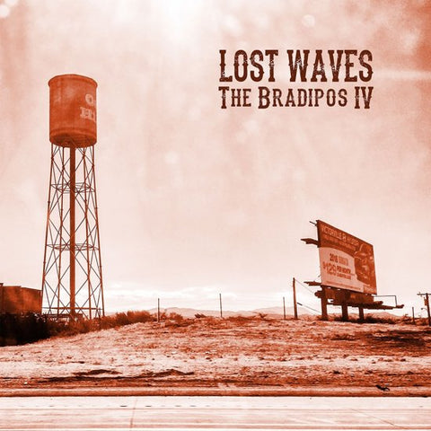 The Bradipos IV - Lost Waves