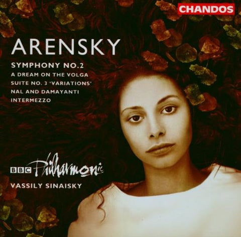 Arensky, BBC Philharmonic, Vassily Sinaisky - Symphony No. 2 / A Dream On The Volga / Suite No. 3 'Variations' / Nal And Damayanti / Intermezzo