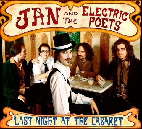 Jan And The Electric Poets - Last Night At The Cabaret