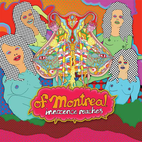 of Montreal, - Innocence Reaches
