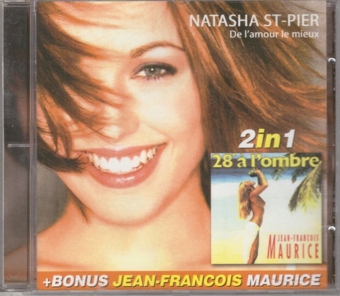 Natasha St-Pier - De L'amour Le Mieux +  Bonus Jean-Francois Maurice 2in1