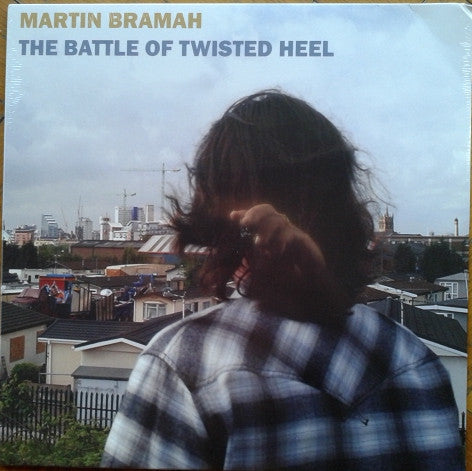Martin Bramah - The Battle Of Twisted Heel