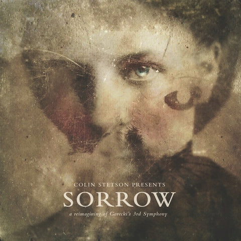 Colin Stetson - Sorrow (A Reimagining Of Gorecki's 3rd Symphony)