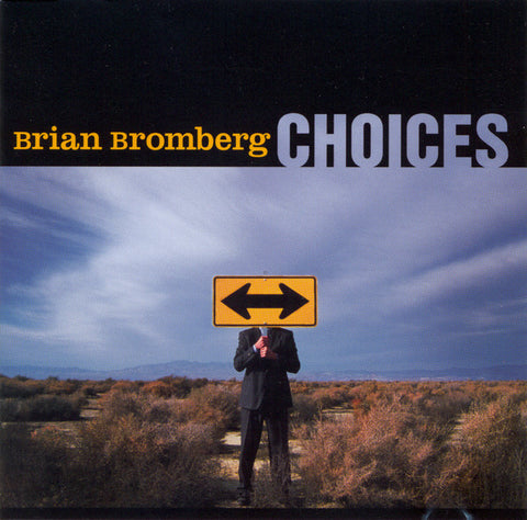 Brian Bromberg - Choices