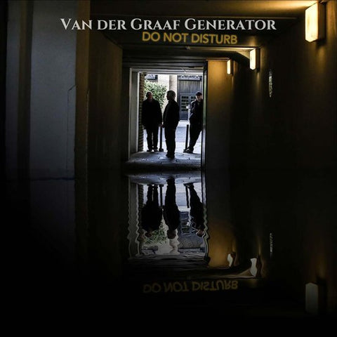 Van Der Graaf Generator, - Do Not Disturb