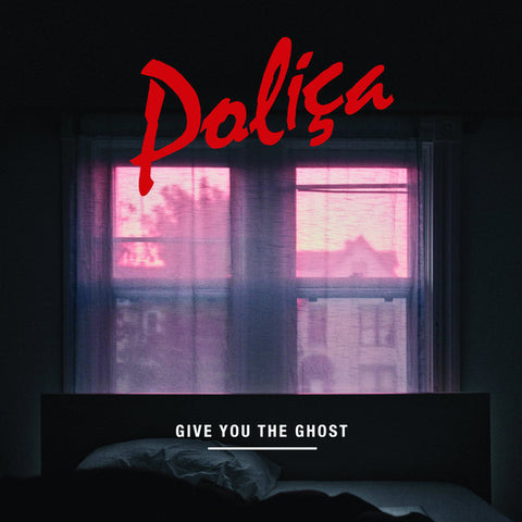 Poliça - Give You The Ghost