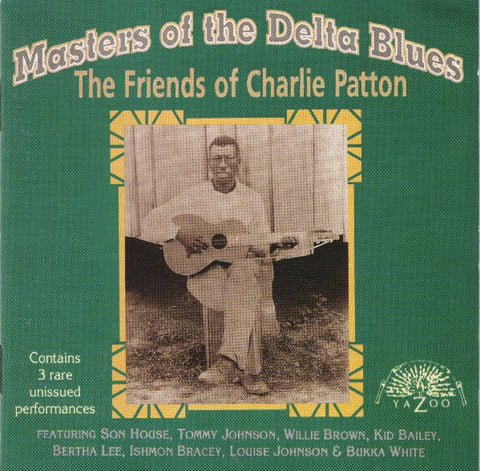 Various - Masters Of The Delta Blues - The Friends Of Charlie Patton
