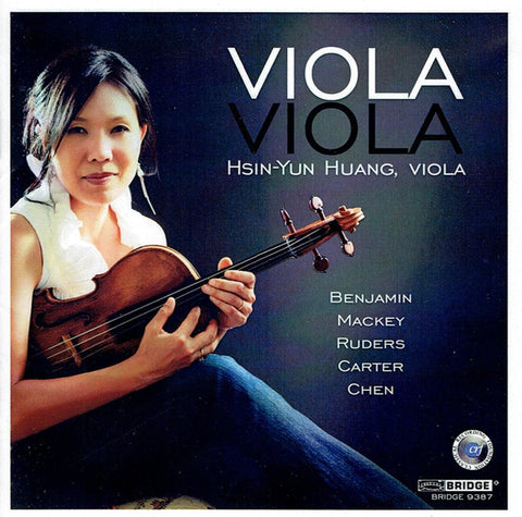 Hsin-Yun Huang, Benjamin, Mackey, Ruders, Carter, Chen - Viola Viola
