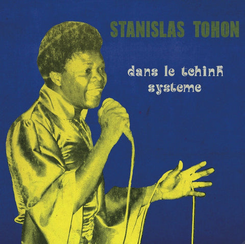 Stanislas Tohon, - Dans Le Tchink Système