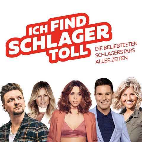 Various - Ich Find Schlager Toll - Die Beliebtesten Schlagerstars Aller Zeiten