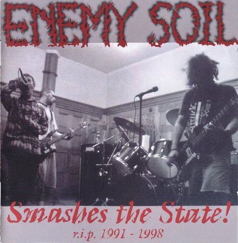 Enemy Soil - Smashes The State!