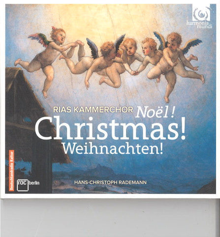 RIAS Kammerchor, Hans-Christoph Rademann - Noël! Christmas! Weihnachten!
