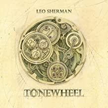 Leo Sherman - Tonewheel