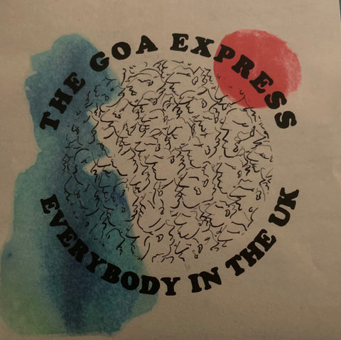 The Goa Express - Everybody In The UK