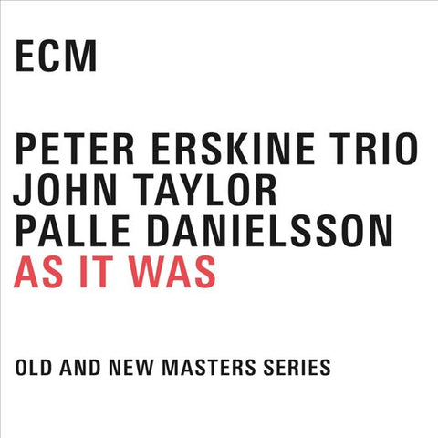 Peter Erskine Trio - As It Was