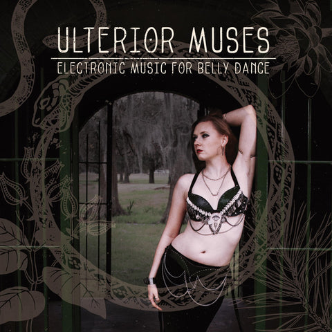 Various - Ulterior Muses: Electronic Music For Bellydance