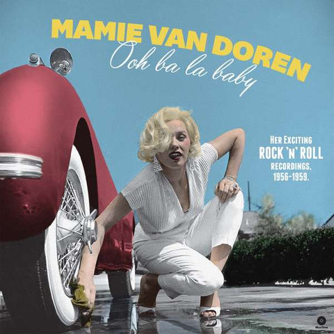 Mamie Van Doren - Ohh Ba La Baby Her Exciting Rock ‘N’ Roll Recordings 1956-1959