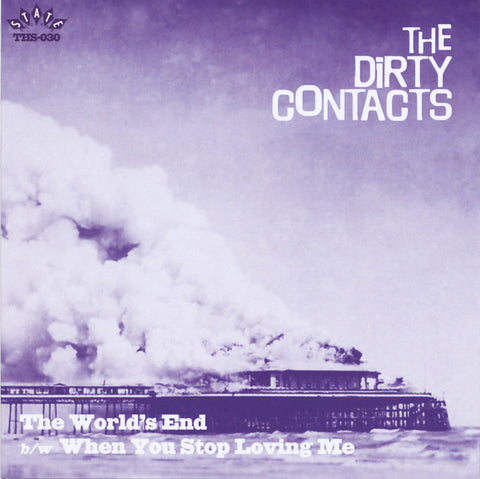 The Dirty Contacts - The World's End