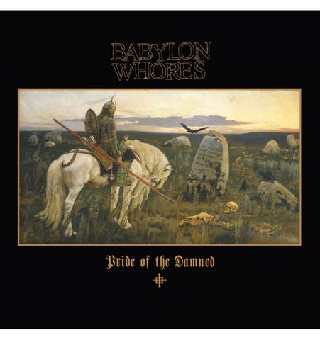 Babylon Whores, - Pride Of The Damned
