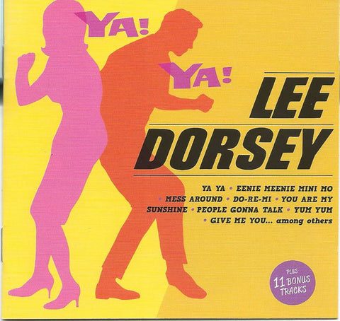 Lee Dorsey - Ya! Ya!