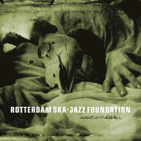 Rotterdam Ska-Jazz Foundation - Knock-Turn-All