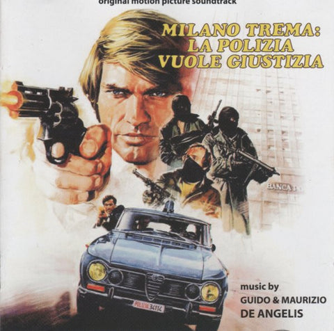 Guido & Maurizio De Angelis - Milano Trema: La Polizia Vuole Giustizia (Original Motion Picture Soundtrack)