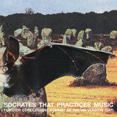 Socrates that practiçes music - Further Conclusions Against An Italian Version (BAT)