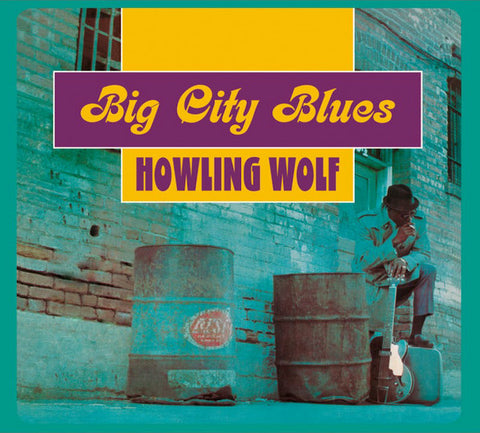 Howling Wolf - Big City Blues